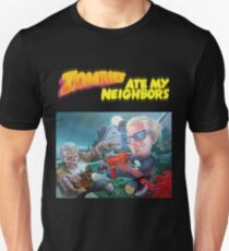 Zombies ate my Neighbors Unisex T-Shirt
