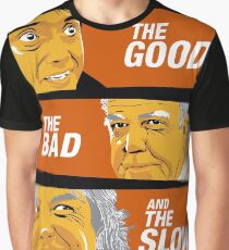 The Good the Bad and the Slow Graphic T-Shirt