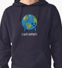 I Hate Humans Pullover Hoodie