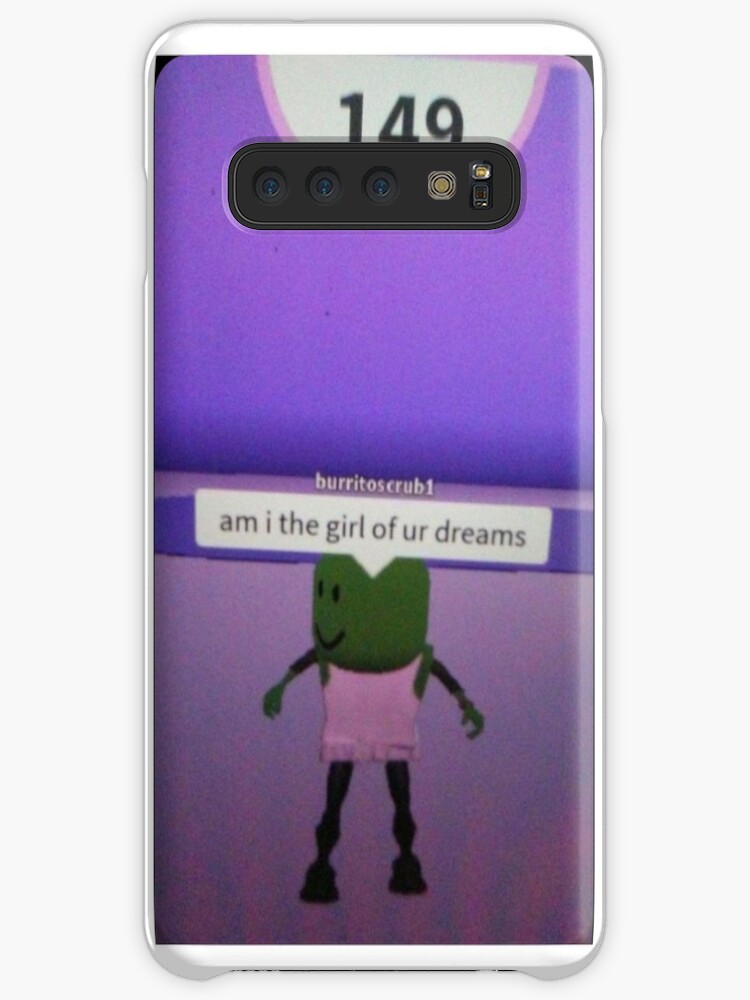 Roblox Am I The Girl Of Your Dreams Meme Case Skin For Samsung