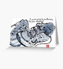 If You're Going to Join the Race Greeting Card