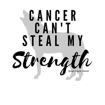 Artwork thumbnail, Cancer Can't Steal My Strength by MamaCre8s