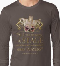 Shakespeare As You Like It Stage Quote Long Sleeve T-Shirt