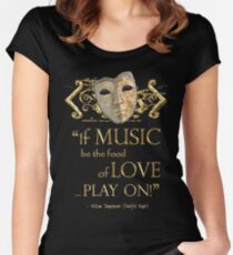 Shakespeare Twelfth Night Love Music Quote Women's Fitted Scoop T-Shirt