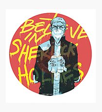 I Believe In Sherlock Photographic Print