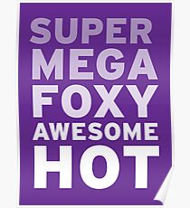 SuperMegaFoxyAwesomeHot - Sticker Poster
