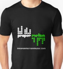 Proper Motion Merch version 33 Jan 2012 w/ text propermotionmusic.com Unisex T-Shirt