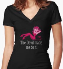 The Devil made me do it (white text) Women's Fitted V-Neck T-Shirt