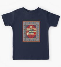 IT REALLY TIES THE ROOM TOGETHER Kids Tee