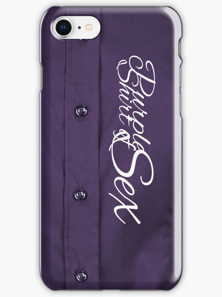 The Purple Shirt Of Sex Iphone Cases And Skins By Pineapplegear Redbubble 