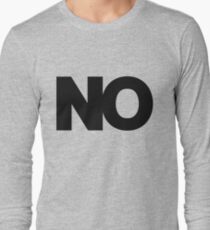NO Long Sleeve T-Shirt