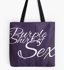 The Purple Shirt of Sex Tote Bag