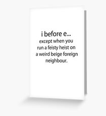 i before e Greeting Card