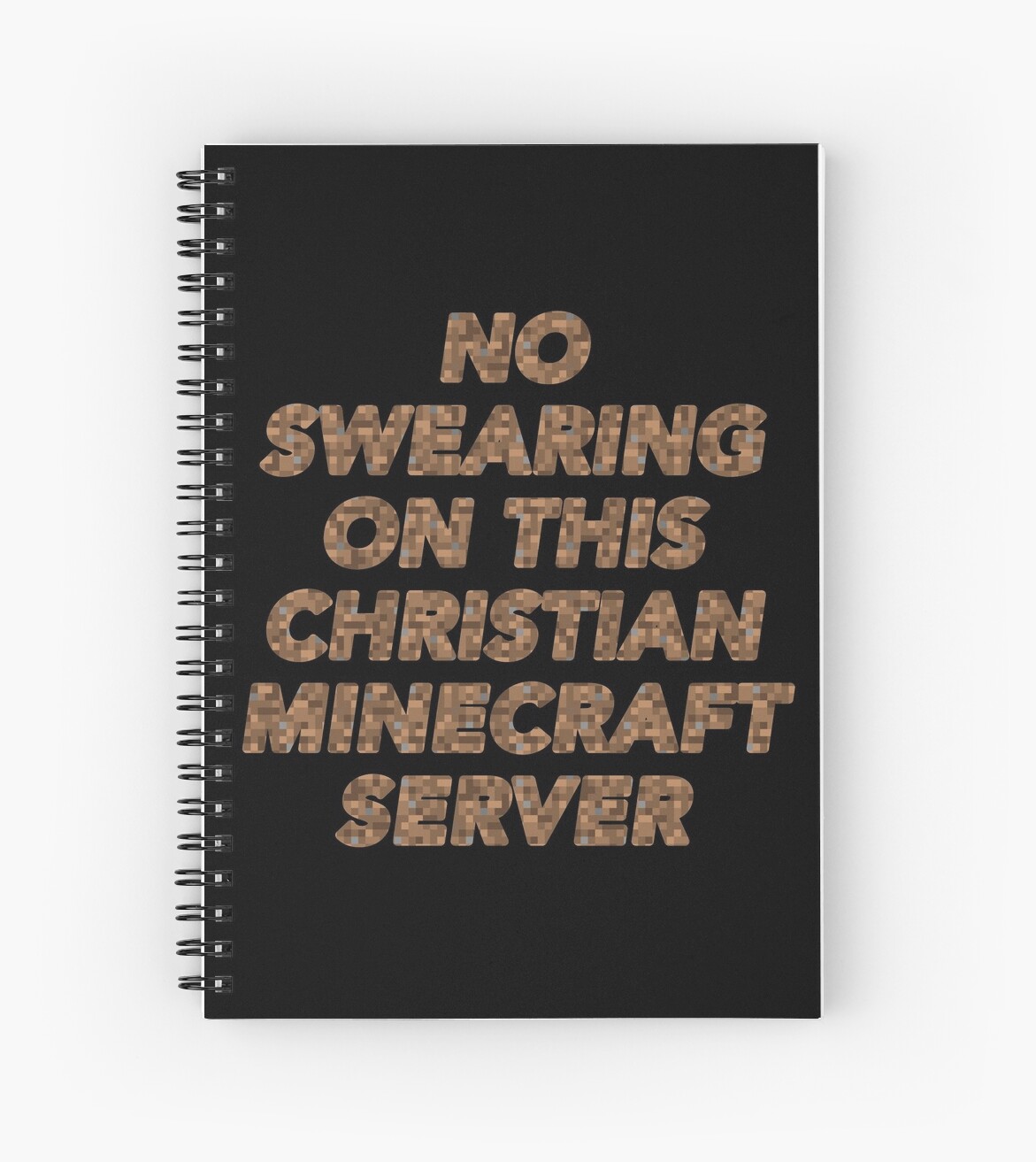 No Swearing On This Christian Minecraft Server Spiral Notebook By Zestyish Redbubble - roblox face spiral notebooks redbubble