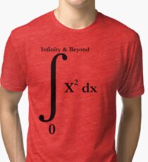 To Infinity And Beyond - Calculus Tri-blend T-Shirt