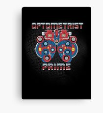Optometrist Prime Canvas Print