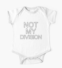Not My Division (Black) One Piece - Short Sleeve
