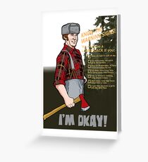 Lumberjack warning! Greeting Card