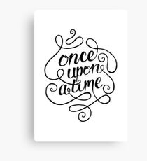 Once Upon A Time. Canvas Print