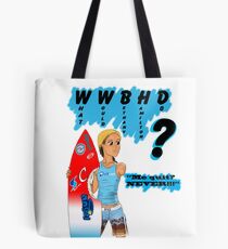 Was würde Bethany Hamilton tun? Tote Bag