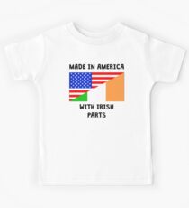 Made In American With Irish Parts Kids Tee