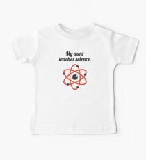 My Aunt Teaches Science Baby T-Shirt