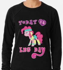 Heute ist Bein-Tagesgymnastik-Motivations-Pony-Eignung Leichtes Sweatshirt