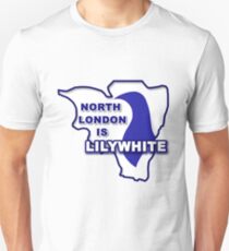 North London is Lilywhite Unisex T-Shirt