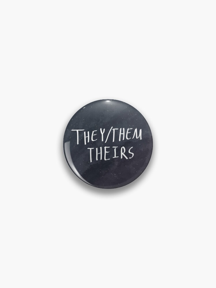 They Them Theirs Pronoun Identifier Pin By Beauboy Redbubble - pronoun pin they them roblox