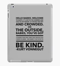 Vonnegut Quote iPad Case/Skin
