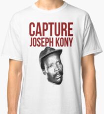 Kony T-Shirt - "Capture Kony" Classic T-Shirt