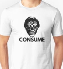 They Live - Consume Unisex T-Shirt