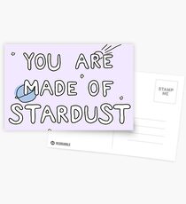 You Are Made of Stardust Postcards