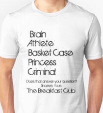 Sincerely yours the breakfast club Unisex T-Shirt