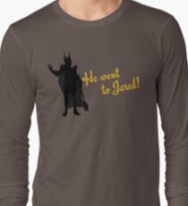 He Went to Jared! Long Sleeve T-Shirt