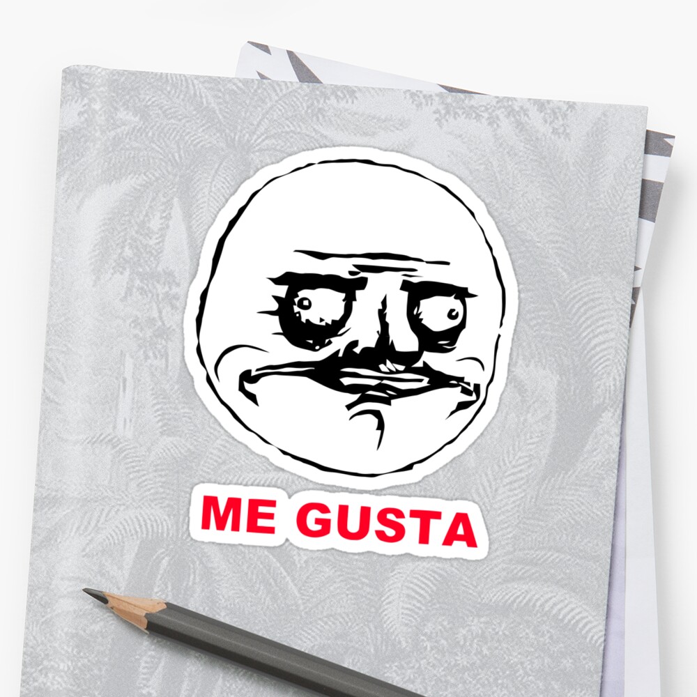 Включи me gusta. Мегуста. Интернет мемы me gusta. Me gusta лицо. Me gusta год Мем.