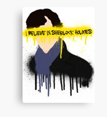 I believe in Sherlock Holmes Canvas Print