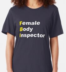 Limitless - Female Body Inspector Slim Fit T-Shirt