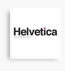 Helvetica: The Perfect Font Canvas Print