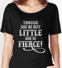 Shakespeare Quote Typography - Though She Be ... Women's Relaxed Fit T-Shirt