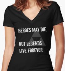 Heroes May Die (White Text) Women's Fitted V-Neck T-Shirt