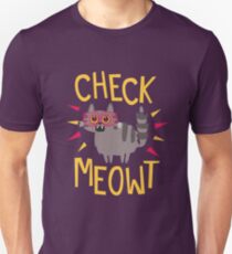 Check Meowt Unisex T-Shirt