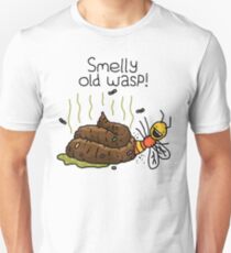 Willy Bum Bum - "Smelly Old Wasp!" Unisex T-Shirt
