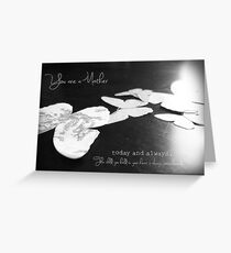 You are a Mother (loss of a baby) Greeting Card