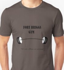 Fort Briggs Gym Unisex T-Shirt