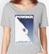 Powder to the People Women's Relaxed Fit T-Shirt