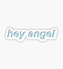 hey angel Sticker