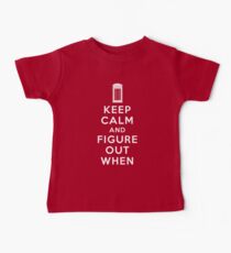 Keep Calm and Figure Out When Baby Tee
