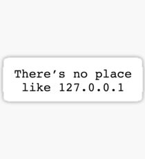 kein Ort wie 127.0.0.1 Sticker