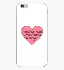 feelings fade iPhone Case